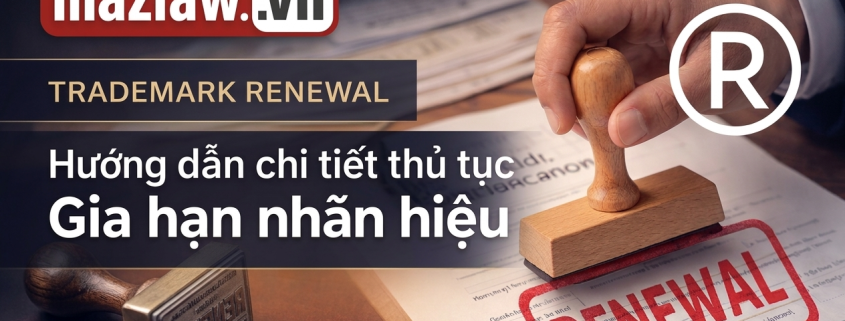 Gia hạn nhãn hiệu MazLaw